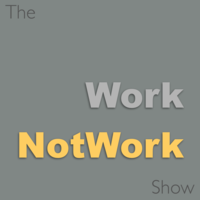 The WorkNotWork Show logo, The WorkNotWork Show contact details