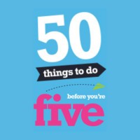 50 Things To Do Before You're Five logo, 50 Things To Do Before You're Five contact details