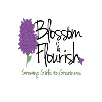 Blossom & Flourish: Growing Girls to Greatness logo, Blossom & Flourish: Growing Girls to Greatness contact details