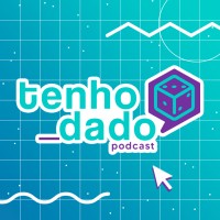 Tenho Dado Podcast logo, Tenho Dado Podcast contact details