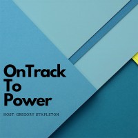 OnTrack to Power Podcast logo, OnTrack to Power Podcast contact details