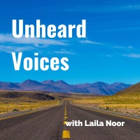 Unheard Voices with Laila Noor logo, Unheard Voices with Laila Noor contact details