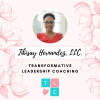 Tibisay Hernandez LLC. - Transformative Leadership Coaching logo, Tibisay Hernandez LLC. - Transformative Leadership Coaching contact details