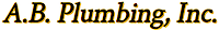 A.B. Plumbing, Inc. logo, A.B. Plumbing, Inc. contact details