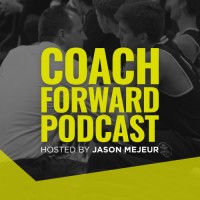 Coach Forward Podcast logo, Coach Forward Podcast contact details