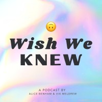 Wish We Knew Podcast logo, Wish We Knew Podcast contact details