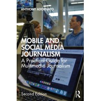 Mobile and Social Media Journalism: A Practical Guide for Multimedia Journalism logo, Mobile and Social Media Journalism: A Practical Guide for Multimedia Journalism contact details