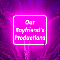 Our Boyfriend's Productions logo, Our Boyfriend's Productions contact details