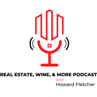 The Real Estate, Wine, & More Podcast logo, The Real Estate, Wine, & More Podcast contact details