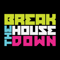 Break The House Down logo, Break The House Down contact details