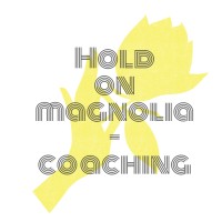 Hold on magnolia coaching logo, Hold on magnolia coaching contact details