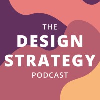 The Design Strategy Podcast logo, The Design Strategy Podcast contact details