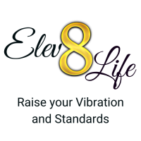 Elev8Life - Raise your Vibration and Standards logo, Elev8Life - Raise your Vibration and Standards contact details