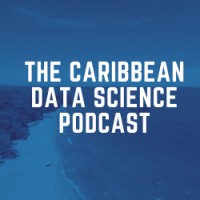 The Caribbean Data Science Podcast logo, The Caribbean Data Science Podcast contact details