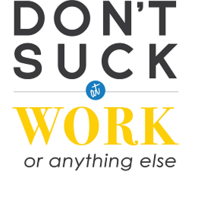 Don't Suck at Work, LLC logo, Don't Suck at Work, LLC contact details