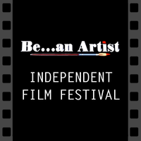 Be...An Artist Independent Film Festival logo, Be...An Artist Independent Film Festival contact details