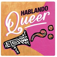 Hablando Queer logo, Hablando Queer contact details