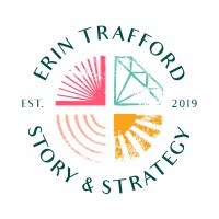 Erin Trafford | Story & Strategy logo, Erin Trafford | Story & Strategy contact details